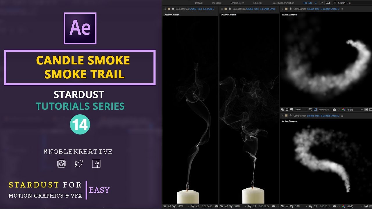 Procedural Smoke FX ,Candle Smoke , Smoke Trails , Stardust Tutorial , After Effects , Smoke fx